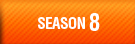 SEASON 8