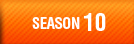 SEASON 10